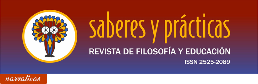 Saberes y prácticas. Revista de Filosofía y educación. ISSN 2525-2089 